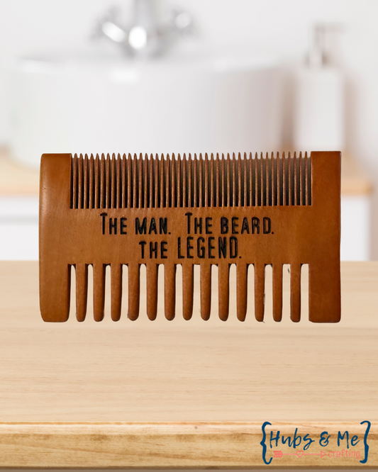 The Man. The Beard. The Legend Beard Comb